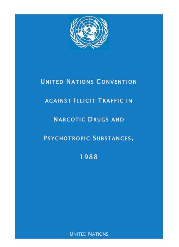 United Nations convention against illicit traffic in narcotic drugs and psychotopic substances (20 december 1988)