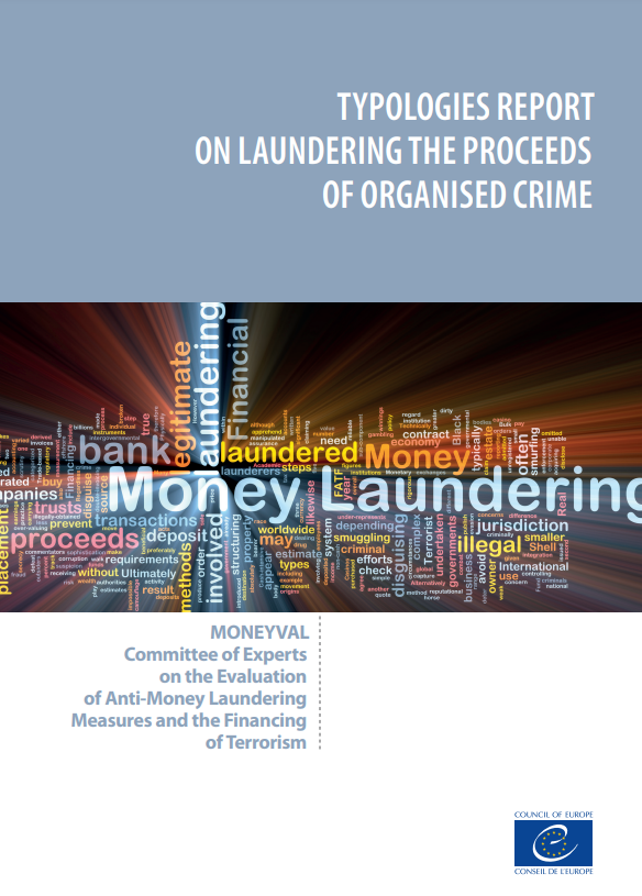 Typologies report on Laundering the Proceeds of Organised Crime 