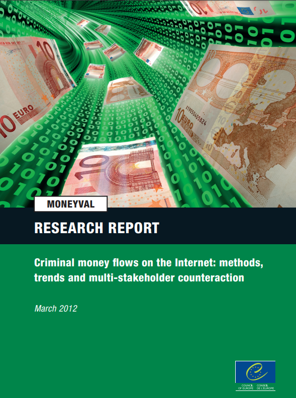 Criminal money flows on the Internet: methods, trends and multi-stakeholder counteraction 